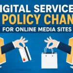 Digital Services Tax Policy Changes for Online Media Sites